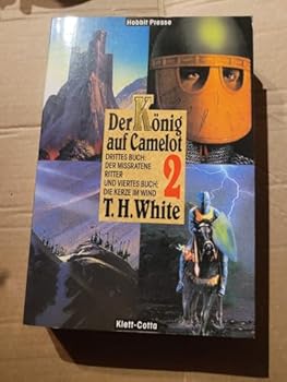 The Ill-Made Knight / The Candle in the Wind - Book  of the Once and Future King