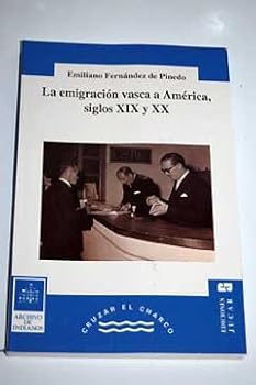 Emigracion vasca a América,...