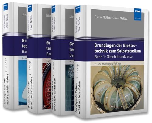 Grundlagen der Elektrotechnik zum Selbststudium (Set): Set bestehend aus: Band 1: Gleichstromkreise, Band 2: Elektrische Felder, Band 3: Magnetische Felder und Band 4: Wechselstromkreise