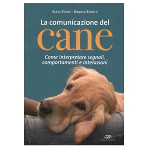Cucciolo da addestrare? Fai il regalo giusto 4 La comunicazione del cane. Come interpretare segnali, comportamenti e interazioni.