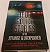 True Police Stories of the Strange & Unexplained