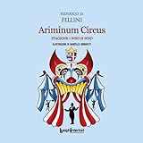 Ariminum Circus. Stagione 1 Who Is Who - 2