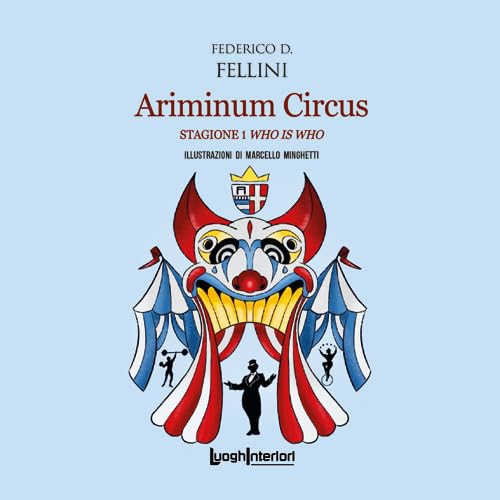 Ariminum Circus. Stagione 1 Who Is Who