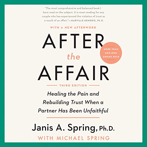 Amazon.com: How to Help Your Spouse Heal from Your Affair: A Compact ...
