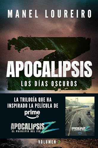 Apocalipsis Z. Los días oscuros: 2 (Literatura fantástica)