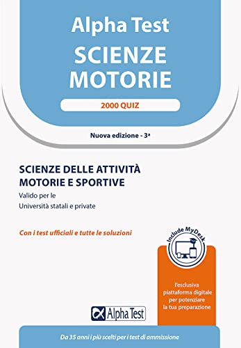  Alpha Test Scienze Motorie. 2000 quiz
