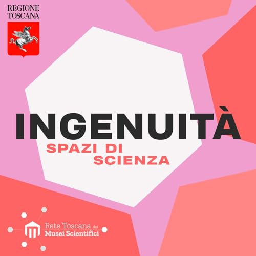03 Seconda Stagione - Spazi di Scienza - Ingenuit&agrave; copertina