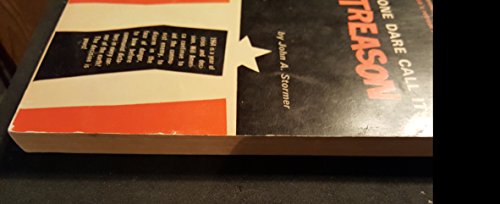 None Dare Call It Treason by John Stormer (1964... B01N9MZRON Book Cover