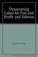 Desocrating Cakes for Fun and Profit 2nd Edition B0023RMLXM Book Cover