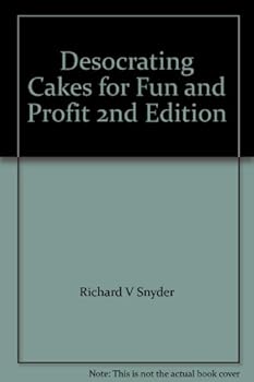Hardcover Desocrating Cakes for Fun and Profit 2nd Edition Book