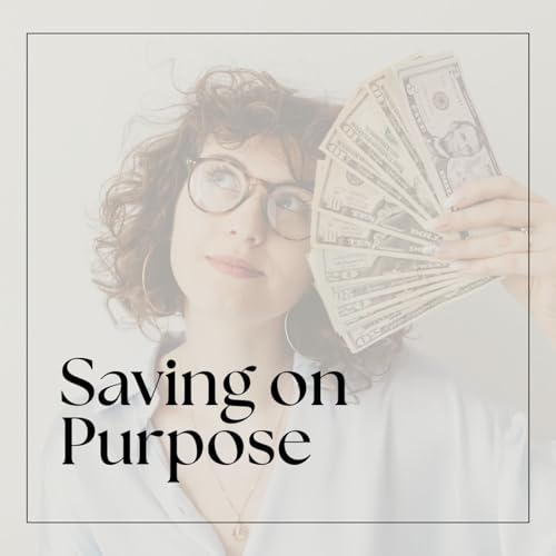 Saving on Purpose