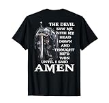 Jesus The Devil Saw Me with My Head Down (on Back) T-Shirt