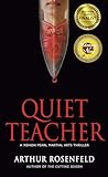Quiet Teacher: A Xenon Pearl Martial Arts Thriller (Xenon Pearl Martial Arts Thrillers)