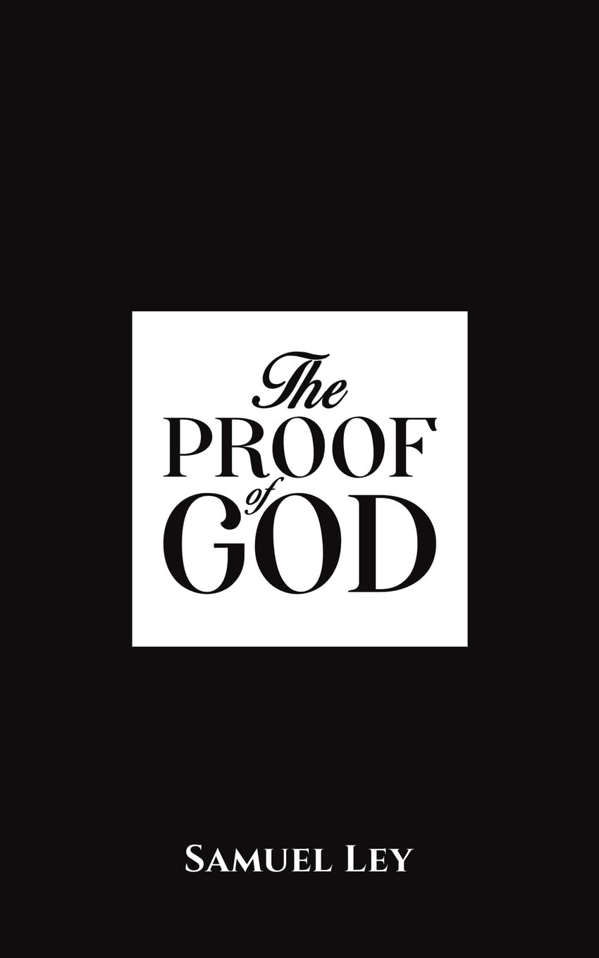 The Proof of God by Samuel Ley - 9781035856015