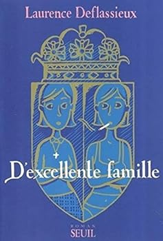 Paperback D'excellente famille [French] Book