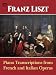 Piano Transcriptions from French and Italian Operas (Dover Music for Piano)