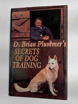 Hardcover D. Brian Plummer's Secrets of Dog Training Book