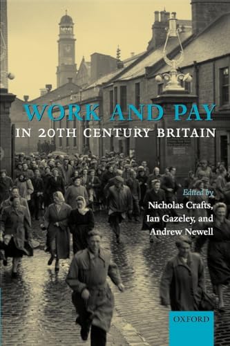 Work And Pay In 20Th Century Britain