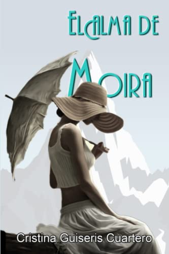 El alma de Moira (Spanish Edition)