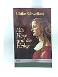  Die Hexe und die Heilige Roman. Galeria Edition 9783426502006