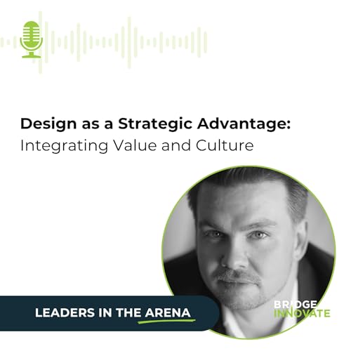 Design as a Strategic Advantage with Strat Parrott