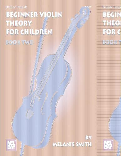 Mel Bay Beginner Violin Theory for Children, Book Two