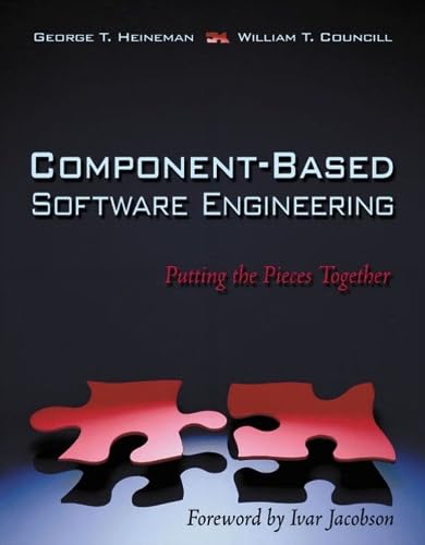 Component-Based Software Engineering: Putting the Pieces Together cover