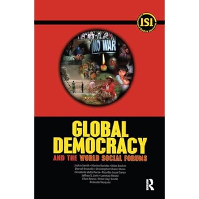 Global Democracy and the World Social Forums