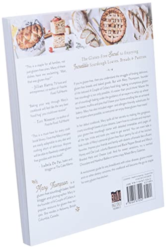 Gluten-Free Sourdough Baking: The Miracle Method for Creating Great Bread Without Wheat