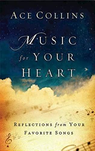 Music for Your Heart: Reflections from Your Favorite Songs
