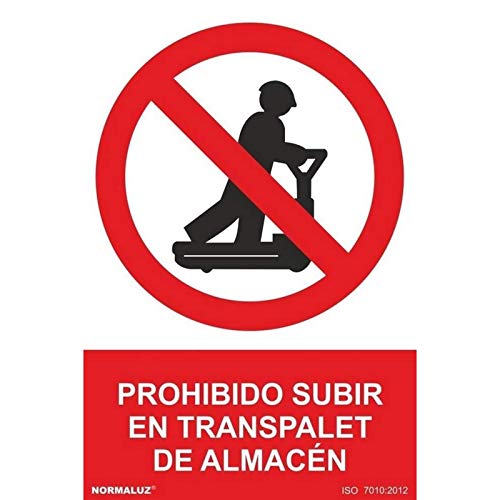 Normaluz Rd40049 - Señal Prohibido Subir En Transpalet De Almacen Pvc Glasspack 0,7 Mm 21X30 Cm Con Cte, Ripci