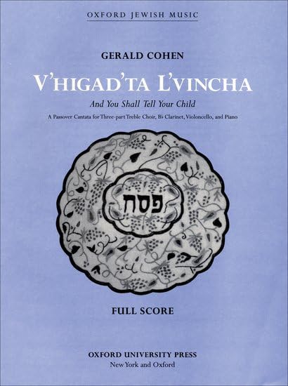V'higad'ta L'vincha full score upper voice version chant choral juif