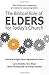 The Biblical Role of Elders for Today's Church: New Testament leadership principles for equipping elders