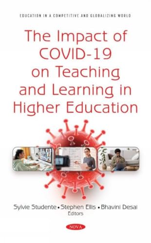 The Impact of Covid-19 on Teaching and Learning in Higher Education