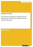  Environmental Impacts of Round Potato Production at Kibohelo Hamlet Lushoto District, Tanzania