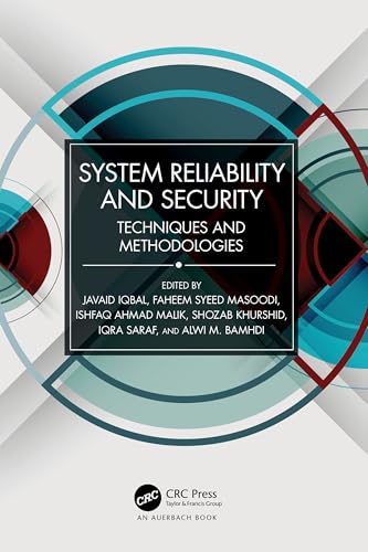 System Reliability and Security: Techniques and Methodologies view 2