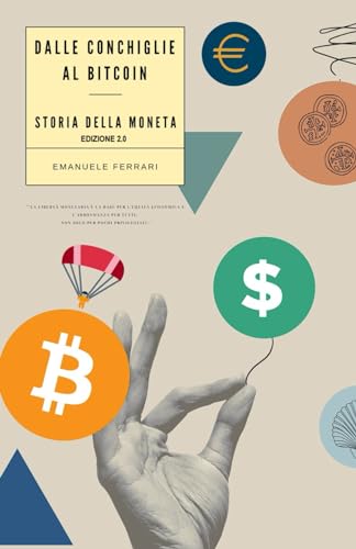 Dalle conchiglie al bitcoin: Storia della monet