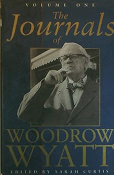 Hardcover The journals of Woodrow Wyatt, volume One Book