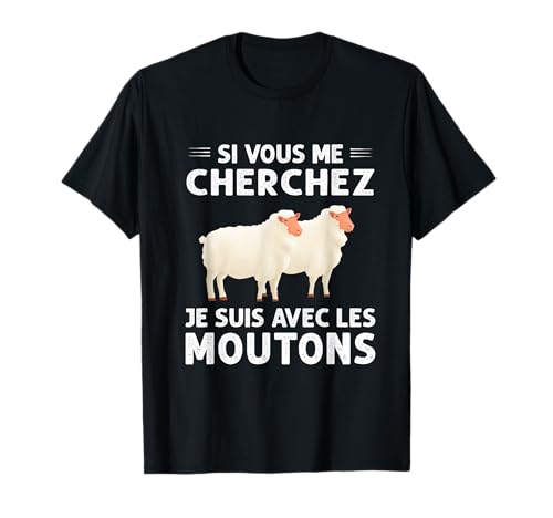Moutons Humour Original Drôle Pour Agriculteur Agricultrice T-Shirt