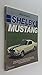 Shelby Mustang (Muscle Car Color History)