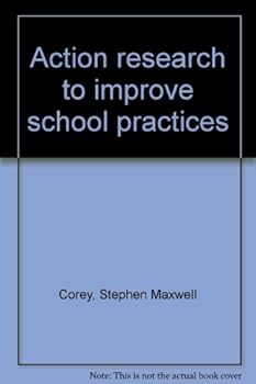 Hardcover Action Research to Improve School Practices Book