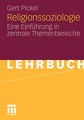 Preisvergleich Produktbild Religionssoziologie: Eine Einführung in zentrale Themenbereiche