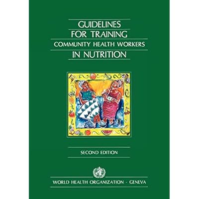 Guidelines for training community health workers in nutrition