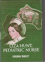Liza Hunt, Pediatric Nurse B000NYL5KW Book Cover