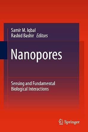 Nanopores: Sensing and Fundamental Biological Interactions 2011th Edition book cover