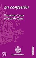 La Confesión (Cuadernos Palabra) 8471181355 Book Cover