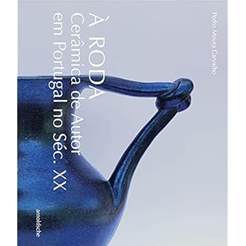 Capa do livro À Roda: Cerâmica de Autor em Portugal no Séc. XX
