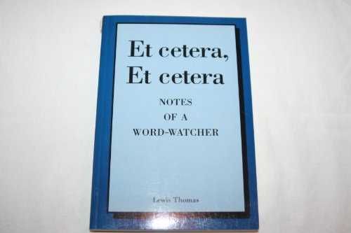 Et Cetera, Et Cetera: Notes of a Word-Watcher 1888173882 Book Cover