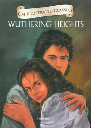 Om Illustrated Classics Wuthering Heights [Hardcover] [Jan 01, 2013] EMILY BRONTE