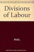 Divisions of Labour 0631132732 Book Cover